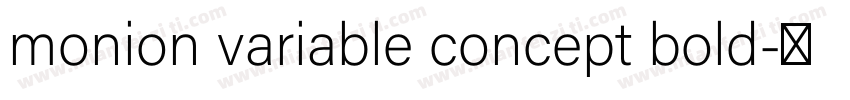 monion variable concept bold字体转换